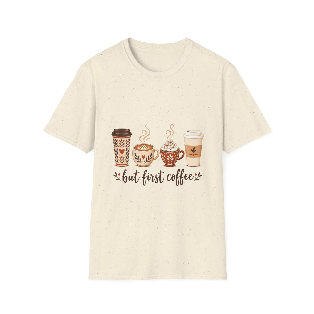 But First Coffee T-Shirt | Cute Coffee Cups Illustration, Cozy Morning Tee