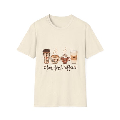 But First Coffee T-Shirt | Cute Coffee Cups Illustration, Cozy Morning Tee