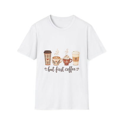 But First Coffee T-Shirt | Cute Coffee Cups Illustration, Cozy Morning Tee