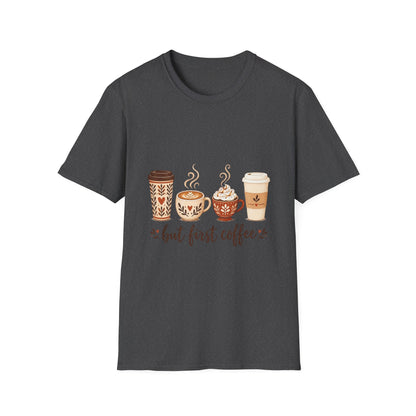 But First Coffee T-Shirt | Cute Coffee Cups Illustration, Cozy Morning Tee